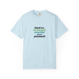 Hard no. My therapist prescribed more pickleball T-shirt | Funny Quote Tee