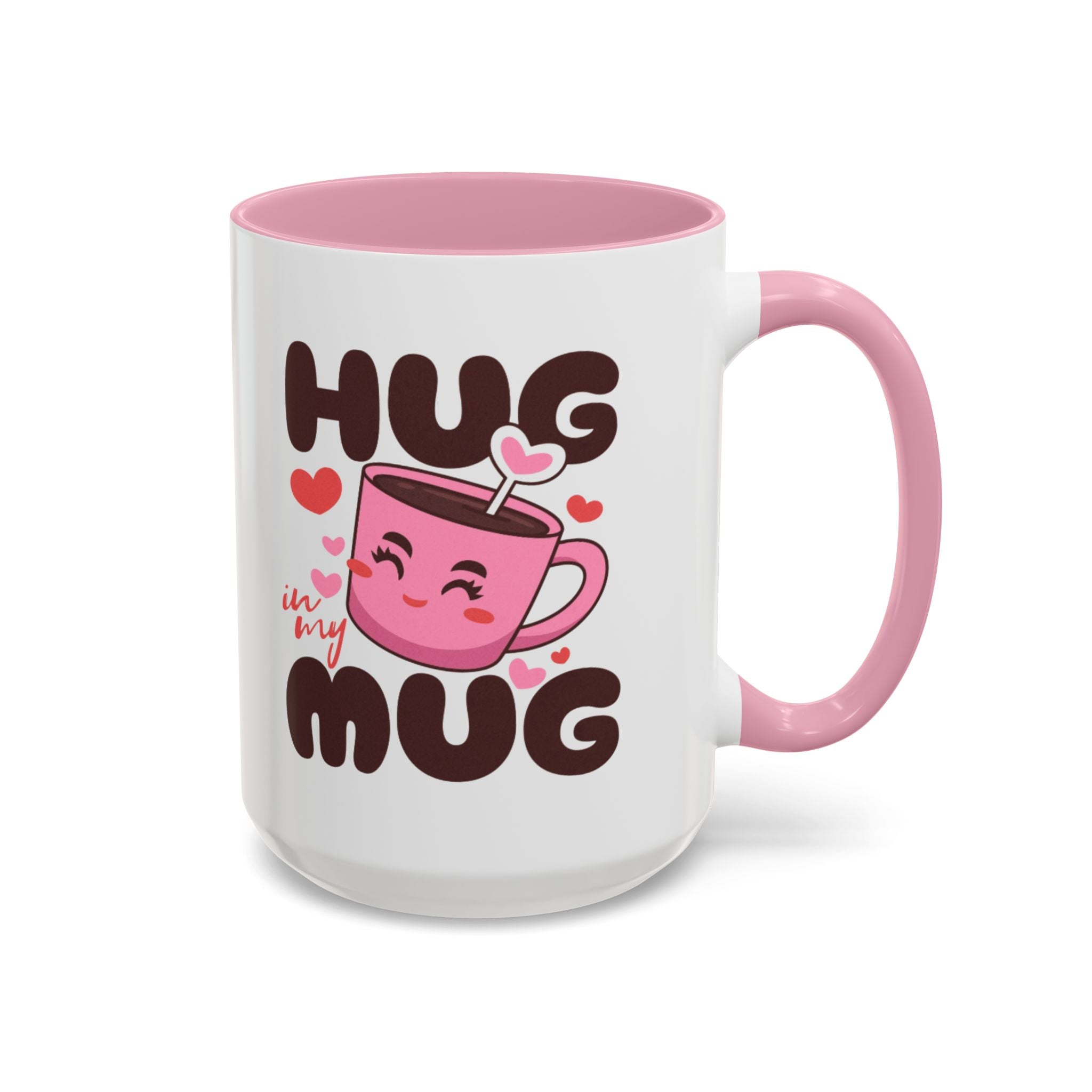Hug in My Mug Mug | Cute Pink Cup, Heart Coffee Design