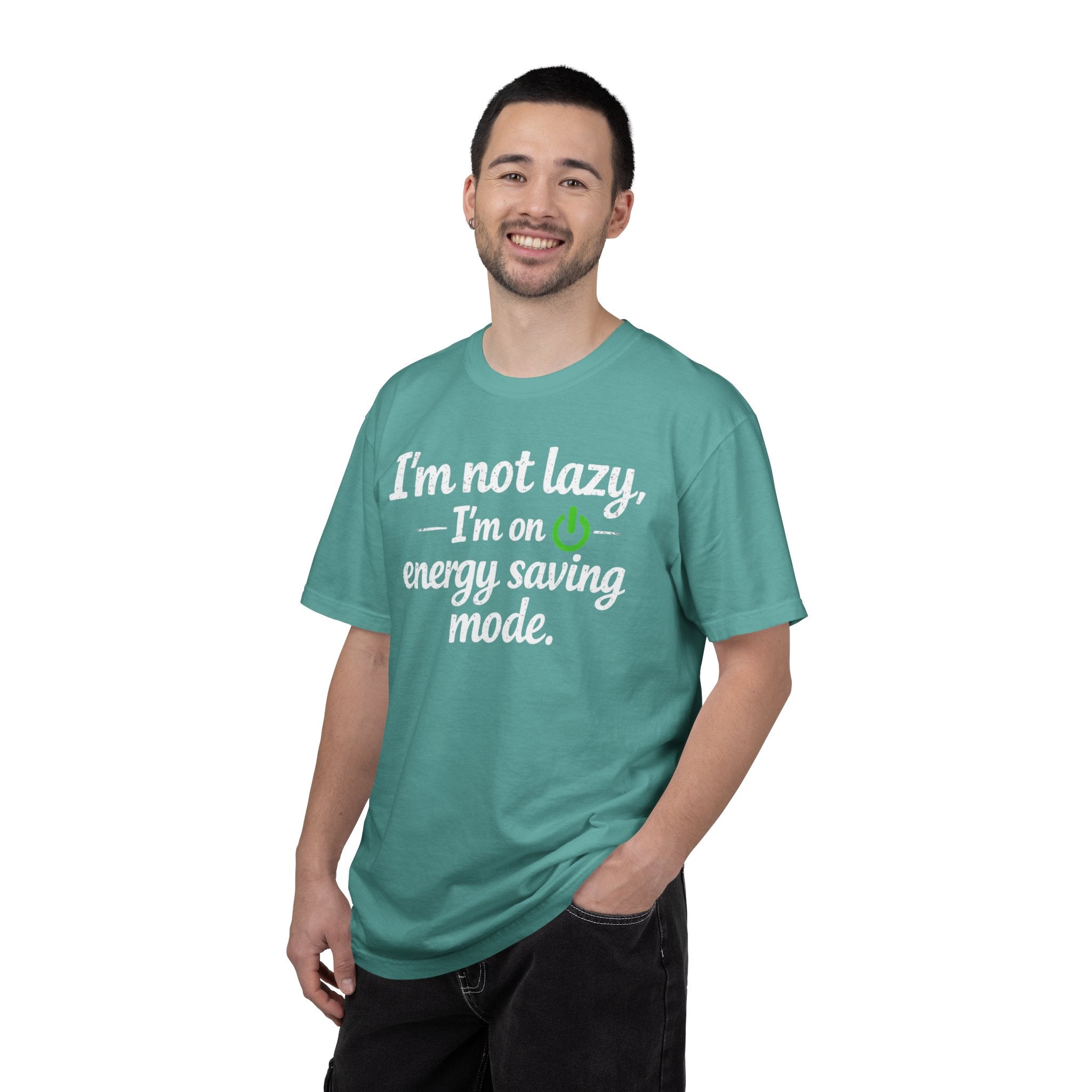 I'm Not Lazy I'm On Energy Saving Mode T-Shirt | Funny Sarcastic Quote