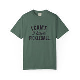 I Can't. I Have Pickleball T-shirt | Pickleball Tee, Sports Shirt
