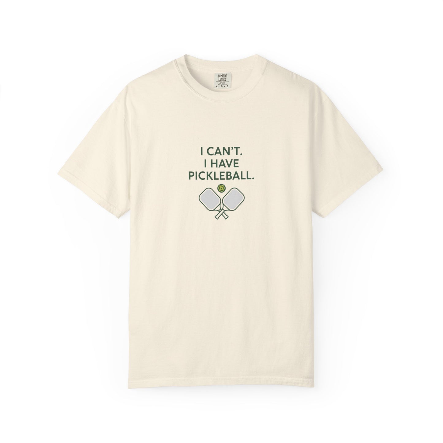 I Can't I Have Pickleball T-Shirt | Pickleball Paddles Graphic Tee