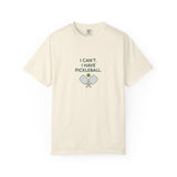 I Can't I Have Pickleball T-Shirt | Pickleball Paddles Graphic Tee