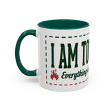Everything Is Fine funny quote Mug | Colorful 11oz 15oz