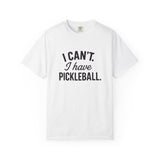 I Can't. I Have Pickleball T-shirt | Pickleball Tee, Sports Shirt