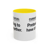Current Status: Pretending to Have It Together mug | Accent Coffee Mug