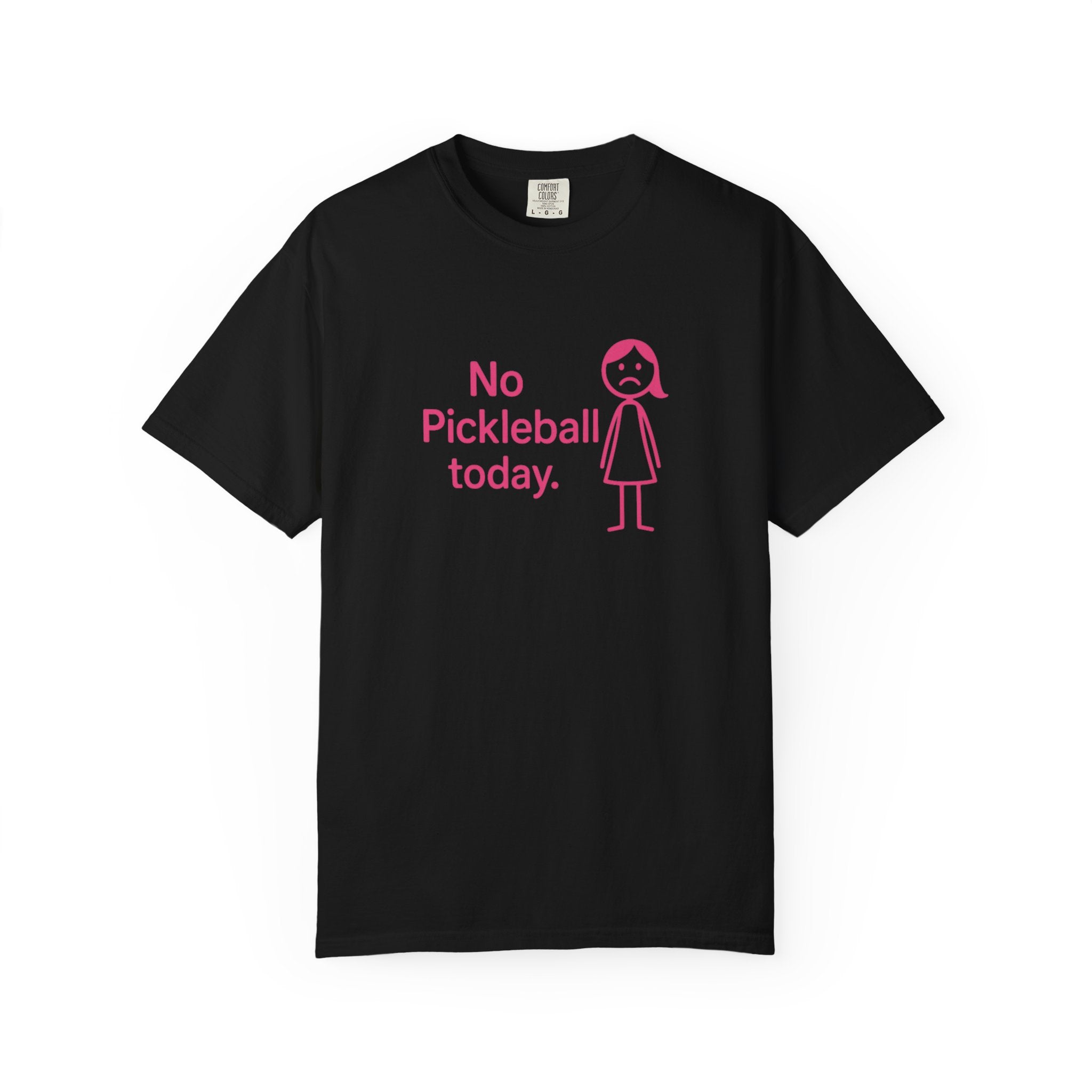 No Pickleball Today T-shirt | Funny Pickleball Saying, Pink Stick Figure Design