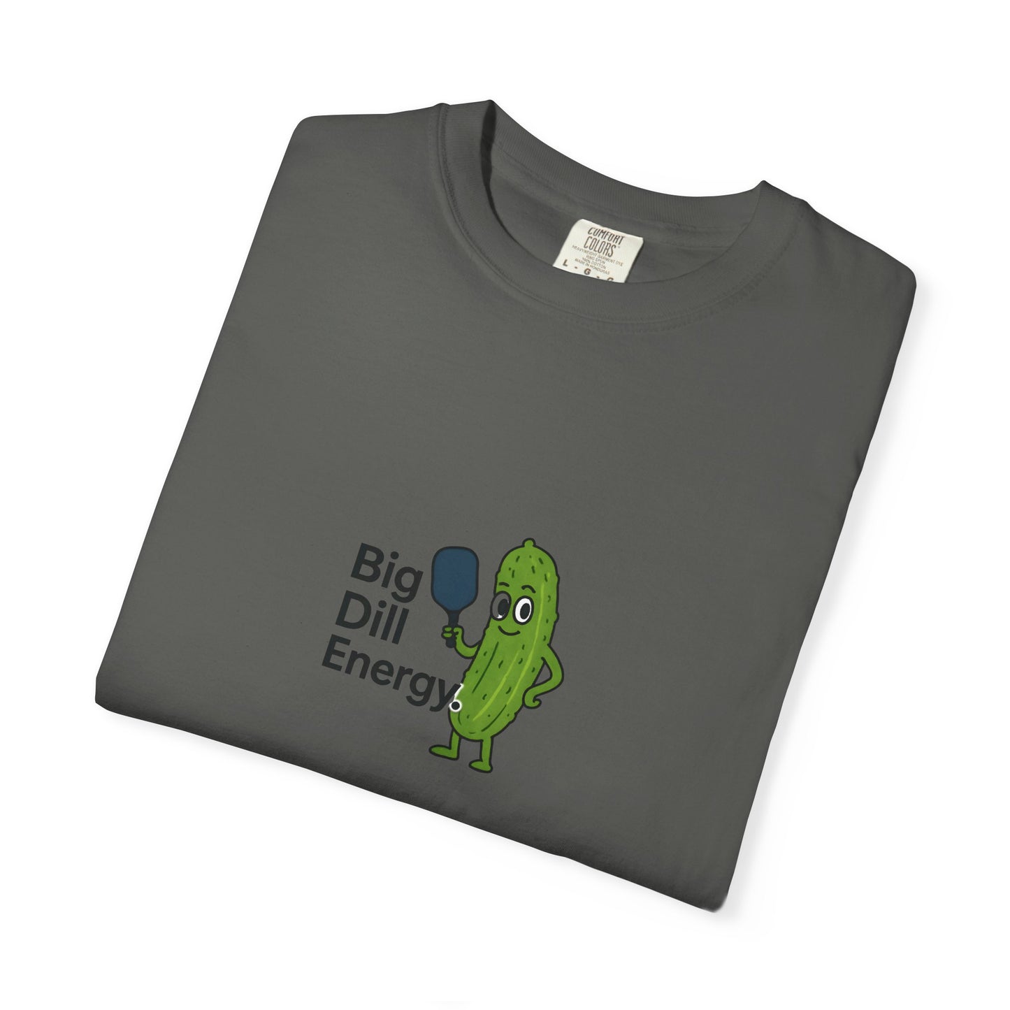 Big Dill Energy T-shirt | Pickle Character Illustration