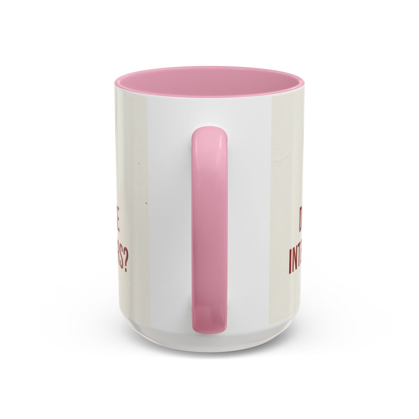 Funny Oh I'm Sorry mug