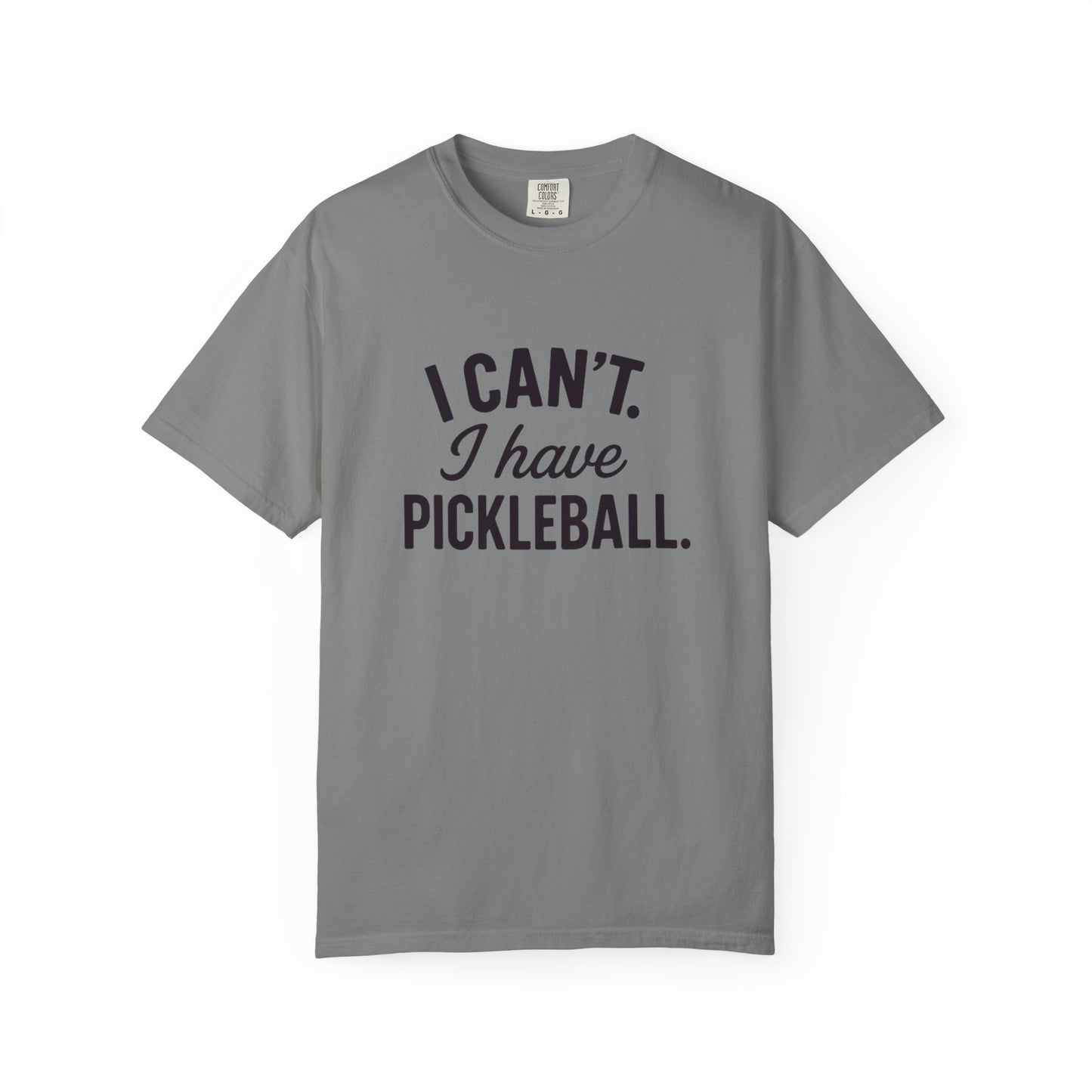 I Can't. I Have Pickleball T-shirt | Pickleball Tee, Sports Shirt