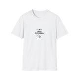 Pickleball Quote T-Shirt | Funny Pickleball Saying Tee