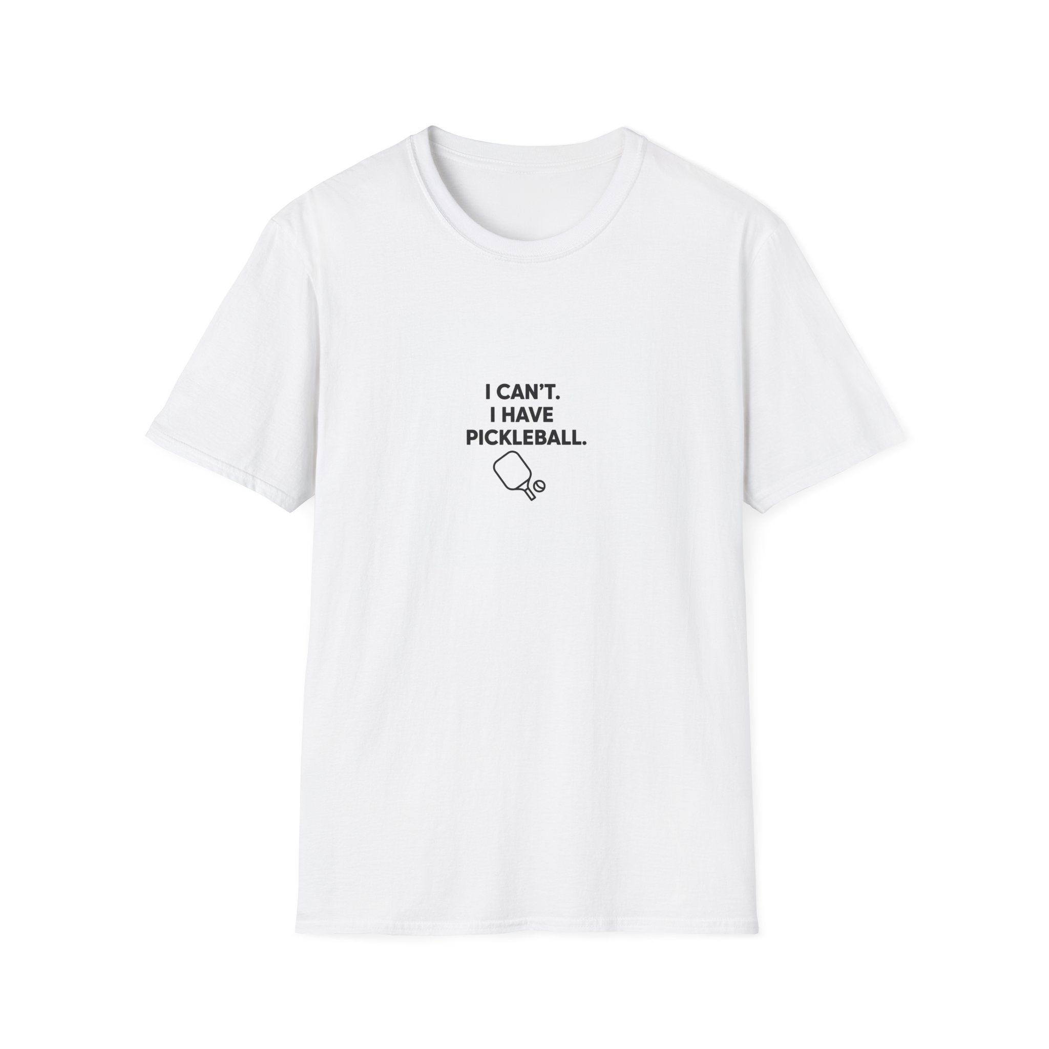Pickleball Quote T-Shirt | Funny Pickleball Saying Tee