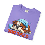 Sleeping Bulldog Illustration Too Tired To Deal With Your Crap T-Shirt