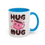 Hug in My Mug Mug | Cute Pink Cup, Heart Coffee Design