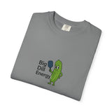 Big Dill Energy T-shirt | Pickle Character Illustration
