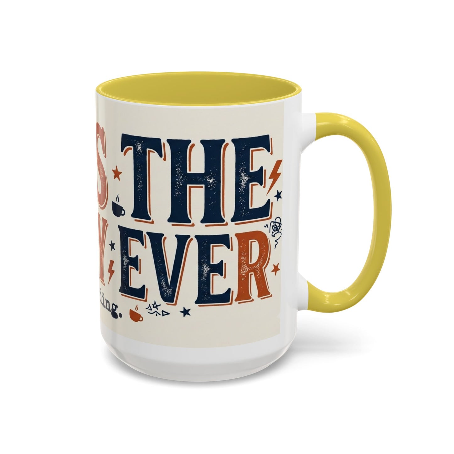 This Is The Best Day Ever mug | Retro typography coffee cup