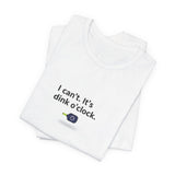 I can't. It's dink o'clock Tee | Fishing Humor T-shirt