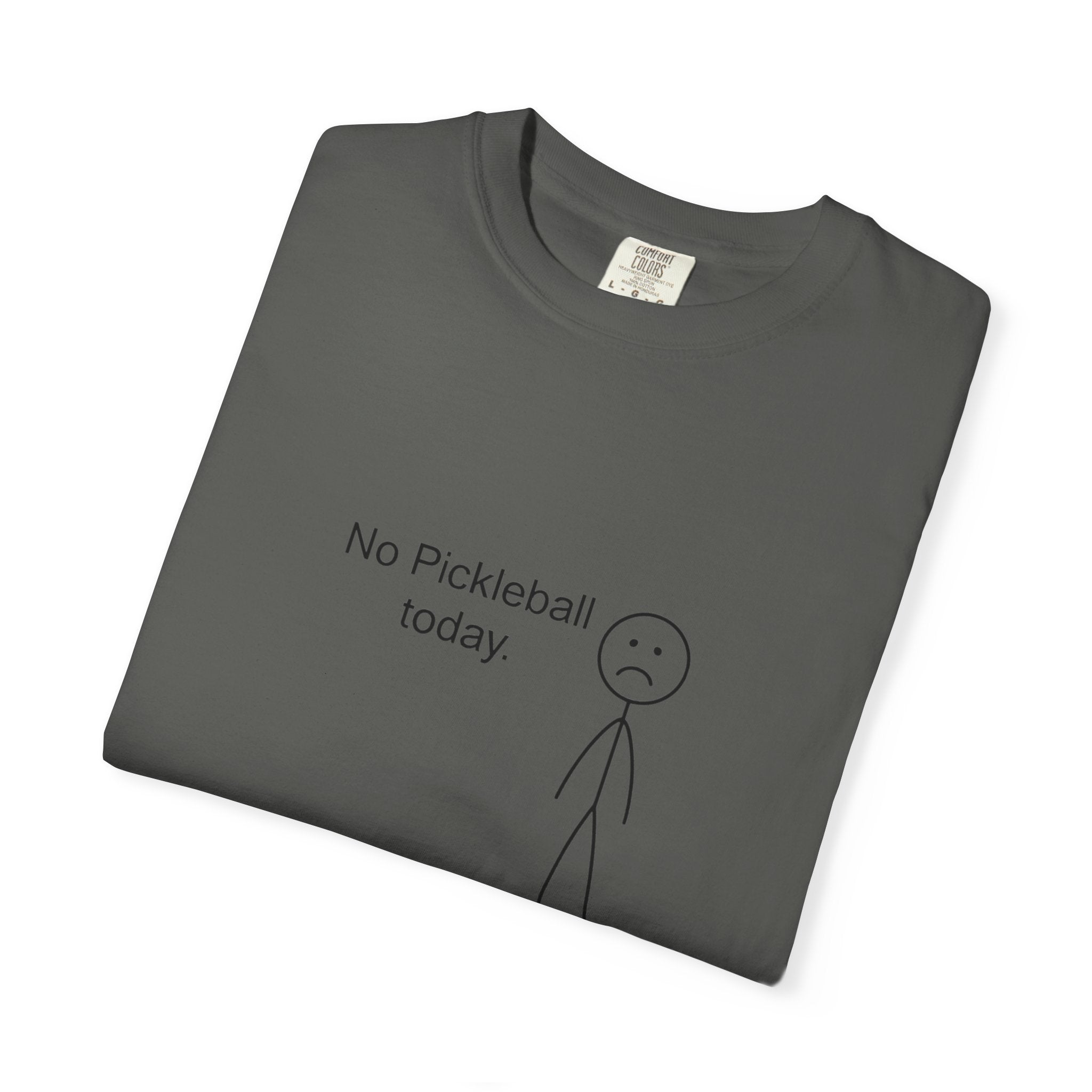 No Pickleball Today T-shirt | Stick Figure Funny Pickleball Shirt