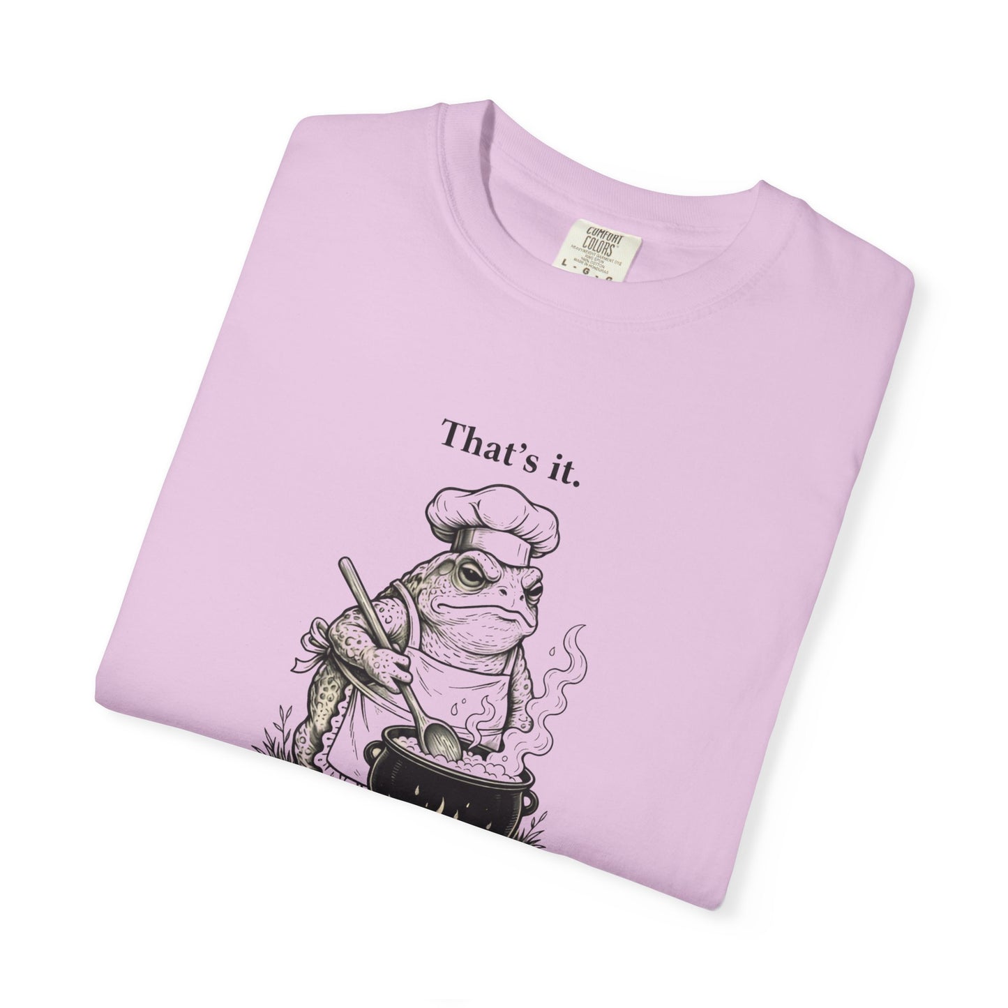 Funny Chef Frog Soup T-shirt | Toad Cooking Quote Tee