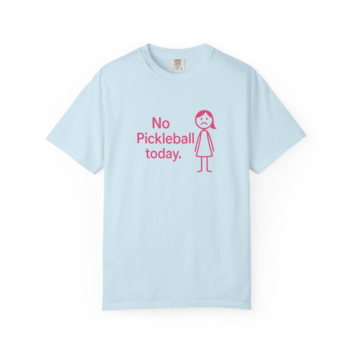 No Pickleball Today T-shirt | Funny Pickleball Saying, Pink Stick Figure Design