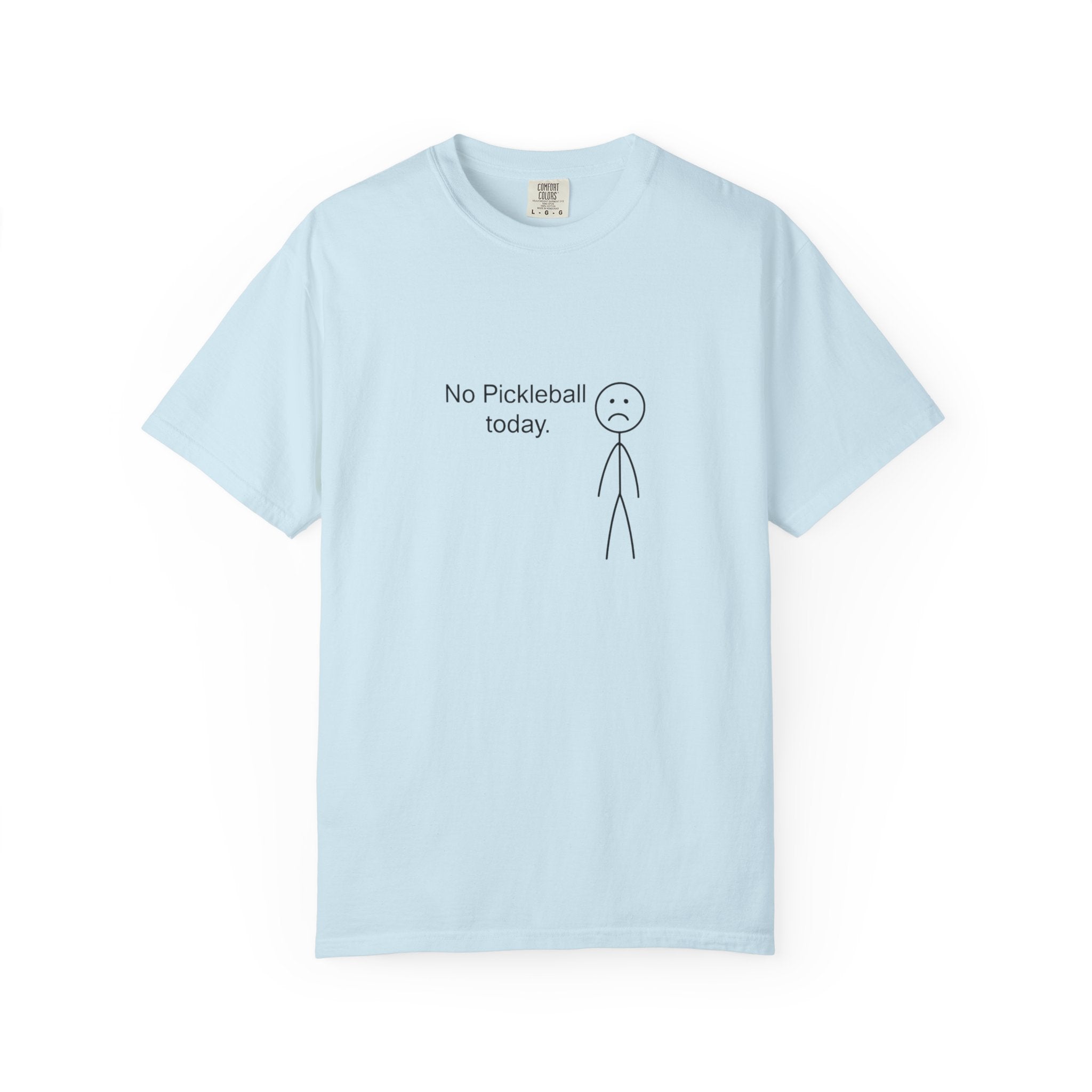 No Pickleball Today T-shirt | Stick Figure Funny Pickleball Shirt