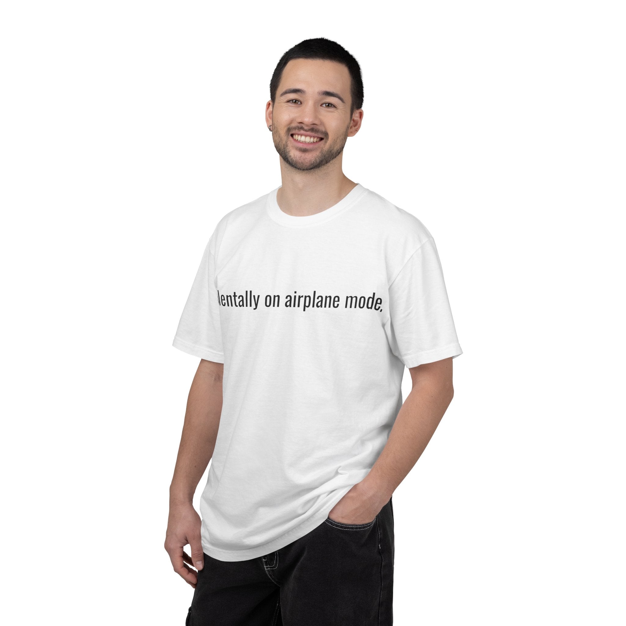 Mentally on airplane mode T-Shirt | Funny Text Tee
