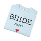 Bride Crew T-Shirt | Bachelorette Party Tee, Heart Bridesmaid Shirt
