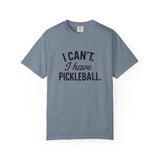 I Can't. I Have Pickleball T-shirt | Pickleball Tee, Sports Shirt