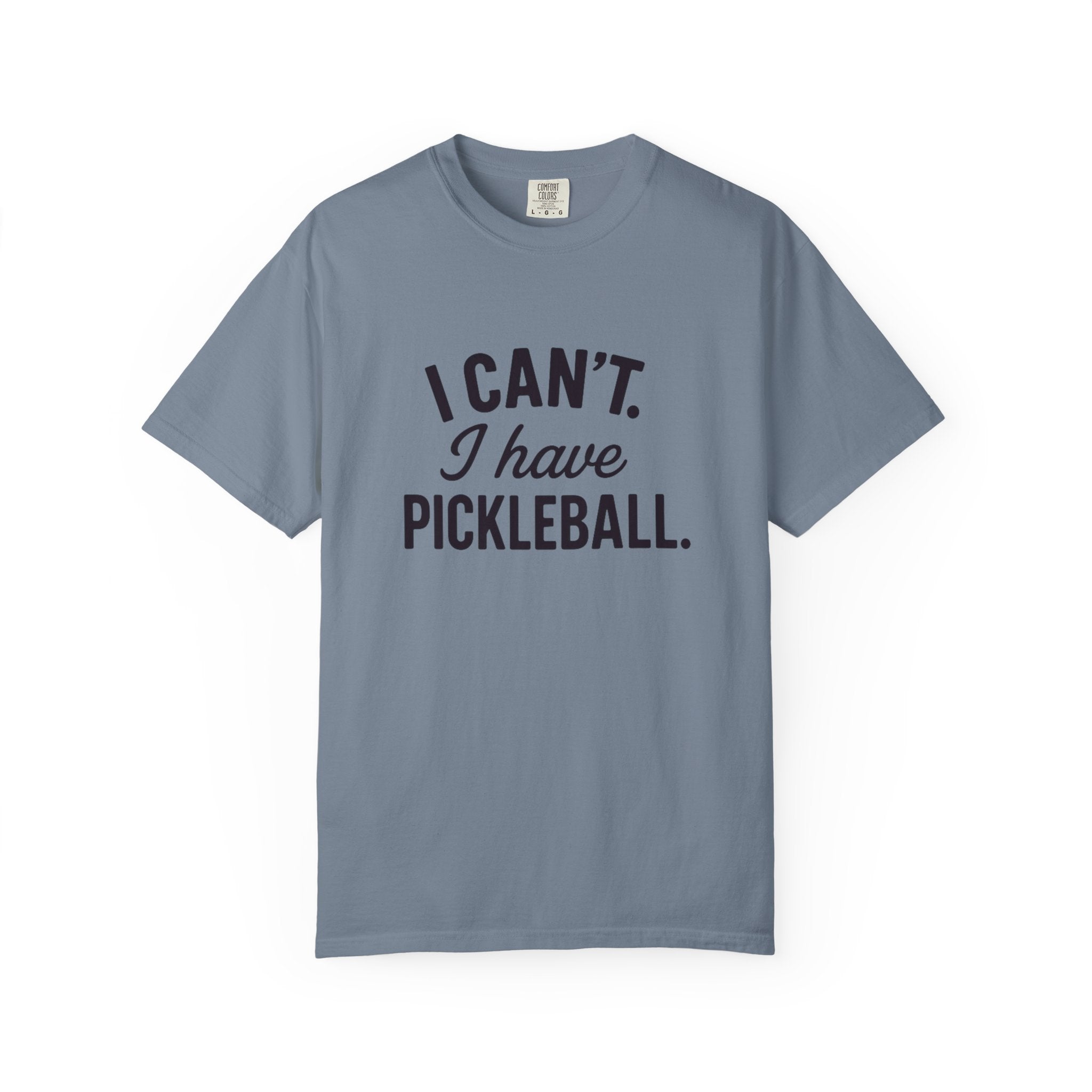 I Can't. I Have Pickleball T-shirt | Pickleball Tee, Sports Shirt