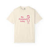 No Pickleball Today T-shirt | Funny Pickleball Saying, Pink Stick Figure Design