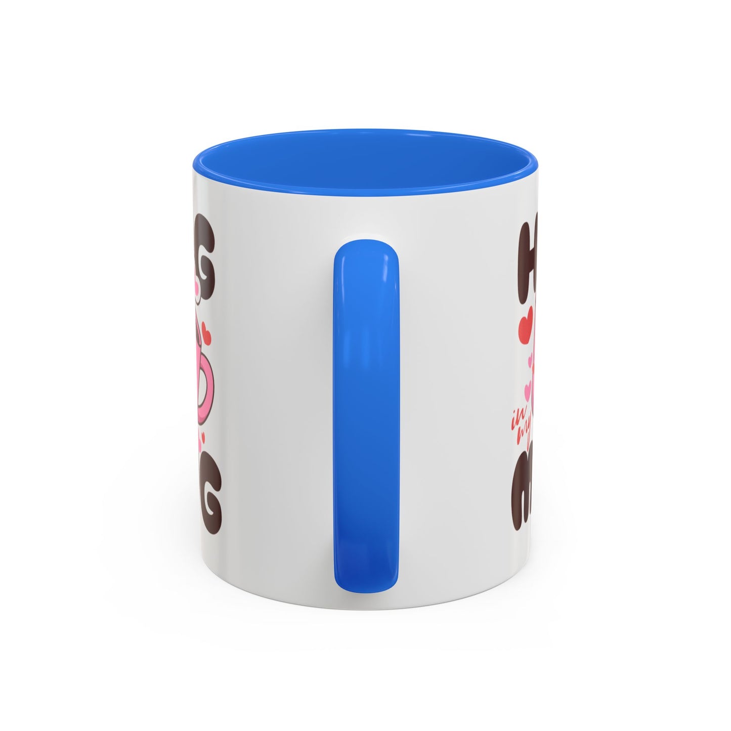 Hug in My Mug Mug | Cute Pink Cup, Heart Coffee Design