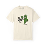 Dill With It Pickle Character T-shirt | Funny Vegan Food Pun Tee