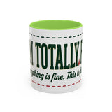 Everything Is Fine funny quote Mug | Colorful 11oz 15oz