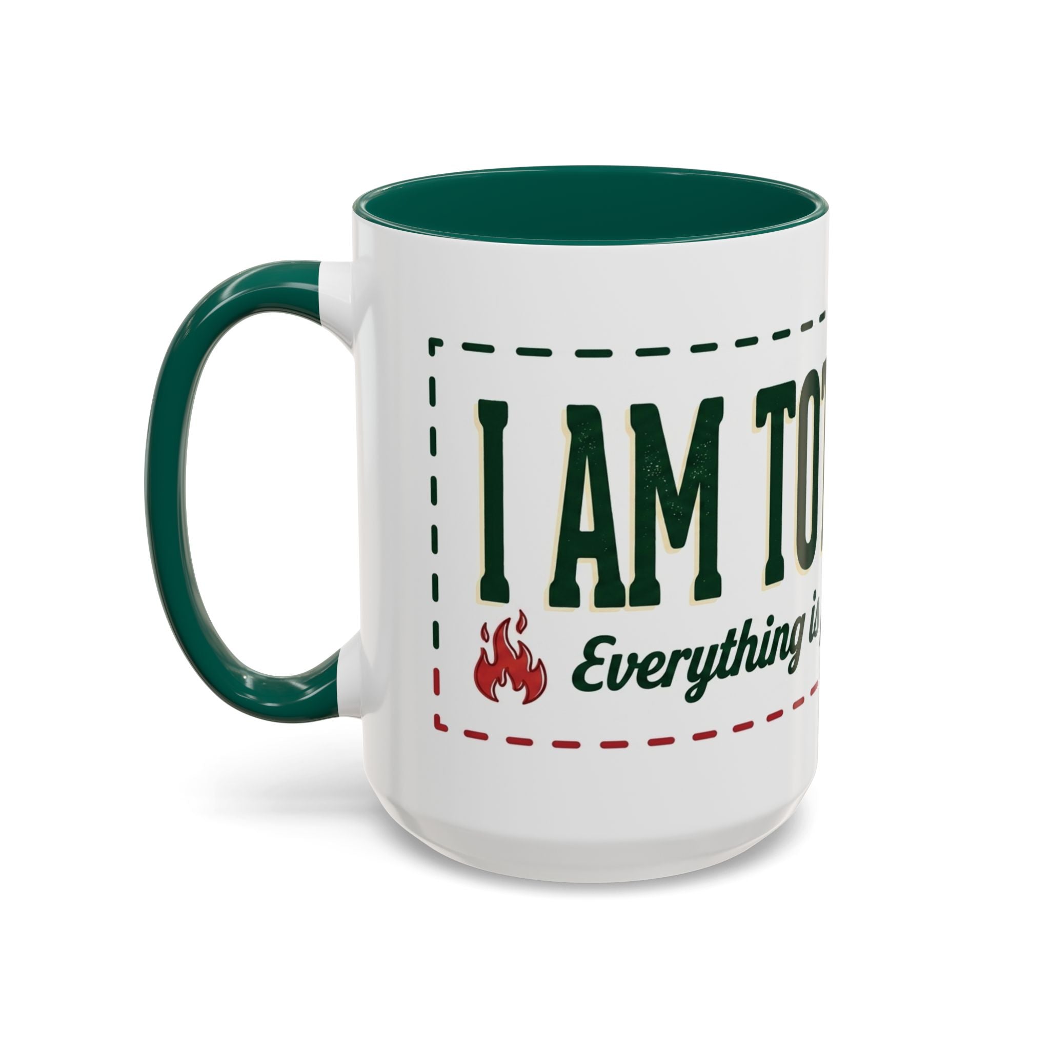 Everything Is Fine funny quote Mug | Colorful 11oz 15oz