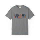 This Is The Best Day Ever shirt | Retro floral typography tee