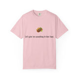 Taco Illustration Let's give 'em something to taco 'bout T-Shirt