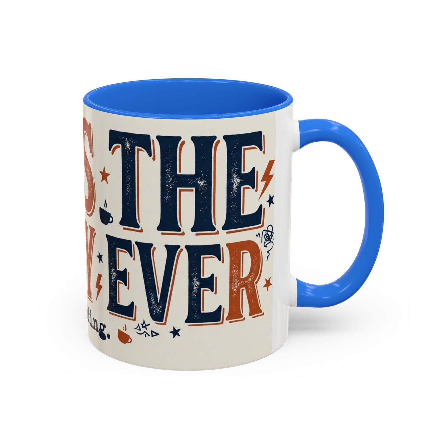 This Is The Best Day Ever mug | Retro typography coffee cup