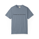 Pickleball: Zero Chill, All Dink T-Shirt | Pickleball Tee, Sport Court Shirt