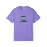 Hard no. My therapist prescribed more pickleball T-shirt | Funny Quote Tee
