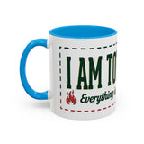 Everything Is Fine funny quote Mug | Colorful 11oz 15oz