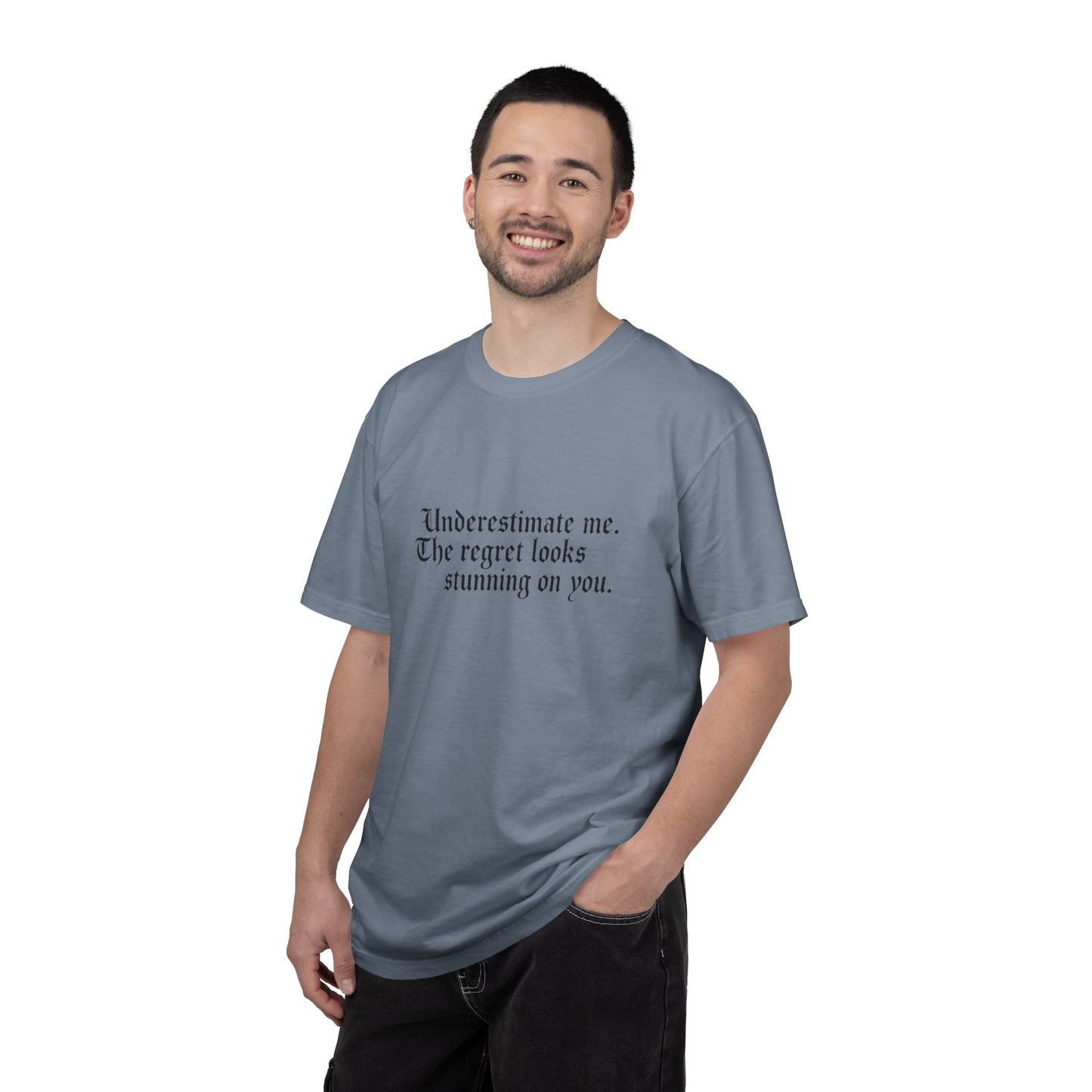 Underestimate Regret Quote T-Shirt | Typographic Graphic Tee