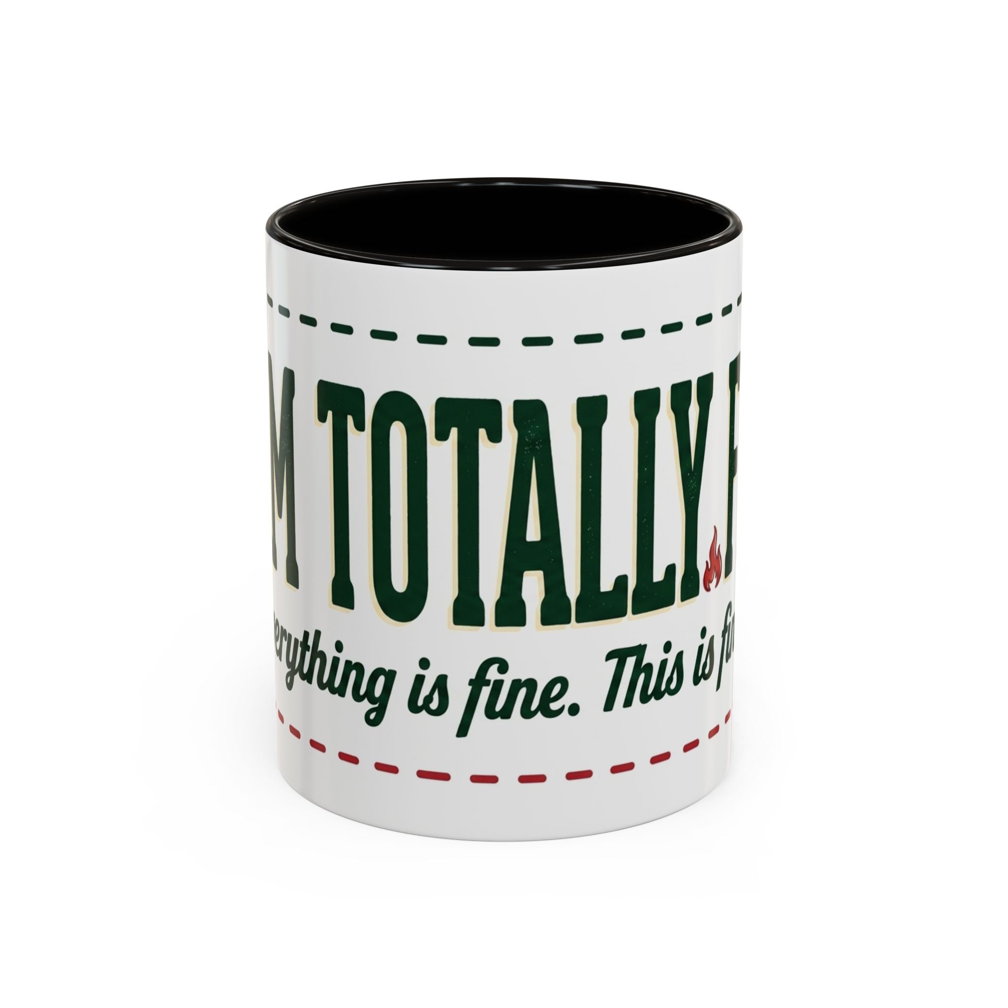 Everything Is Fine funny quote Mug | Colorful 11oz 15oz