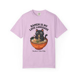 Ramen Is My Love Language T-shirt | Cat in Ramen Bowl Noodles Vibes Tee