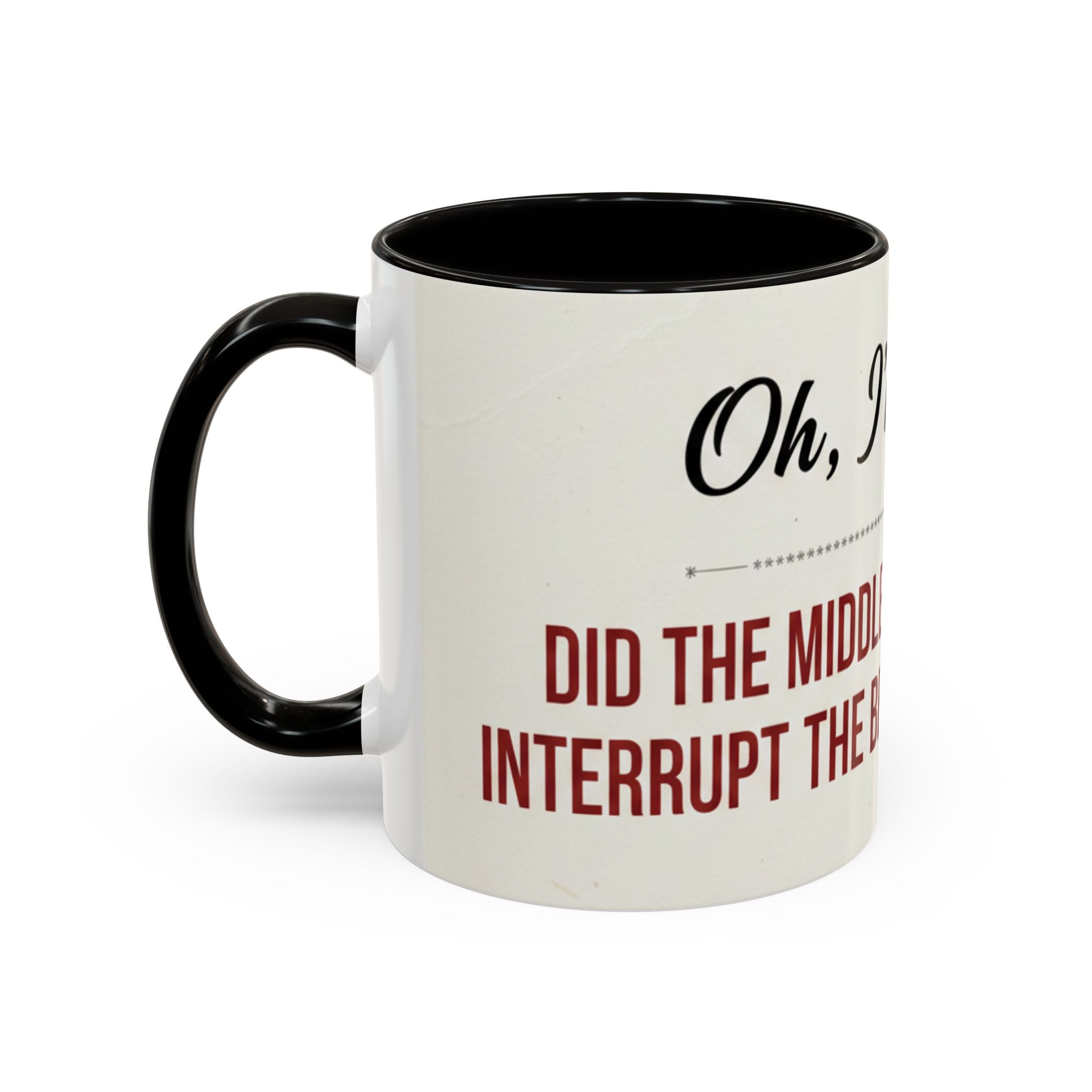I'm Sorry Coffee Mug | Funny Sarcastic Witty Quote Mug