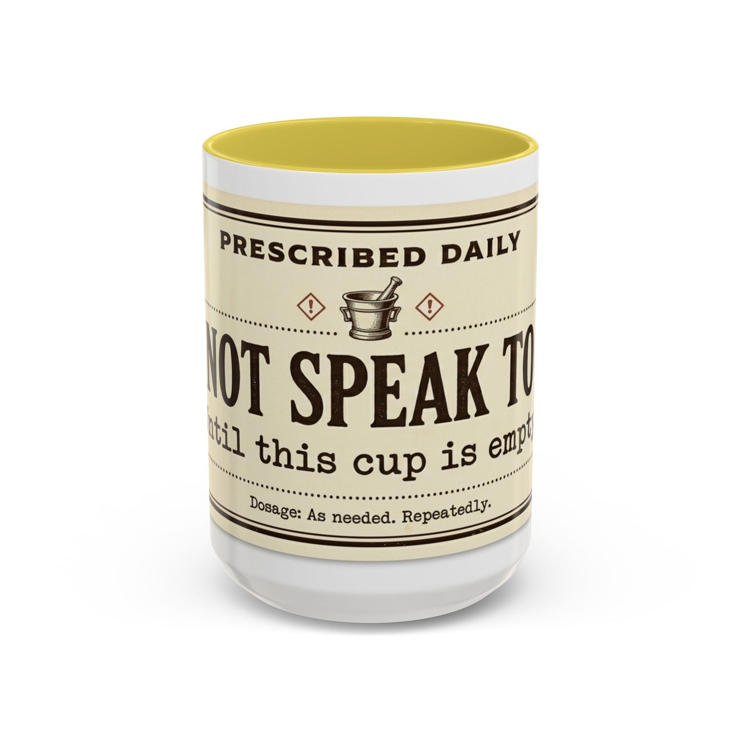 Do Not Speak To Me Mug | Prescription Coffee Mug, Funny Morning Quote