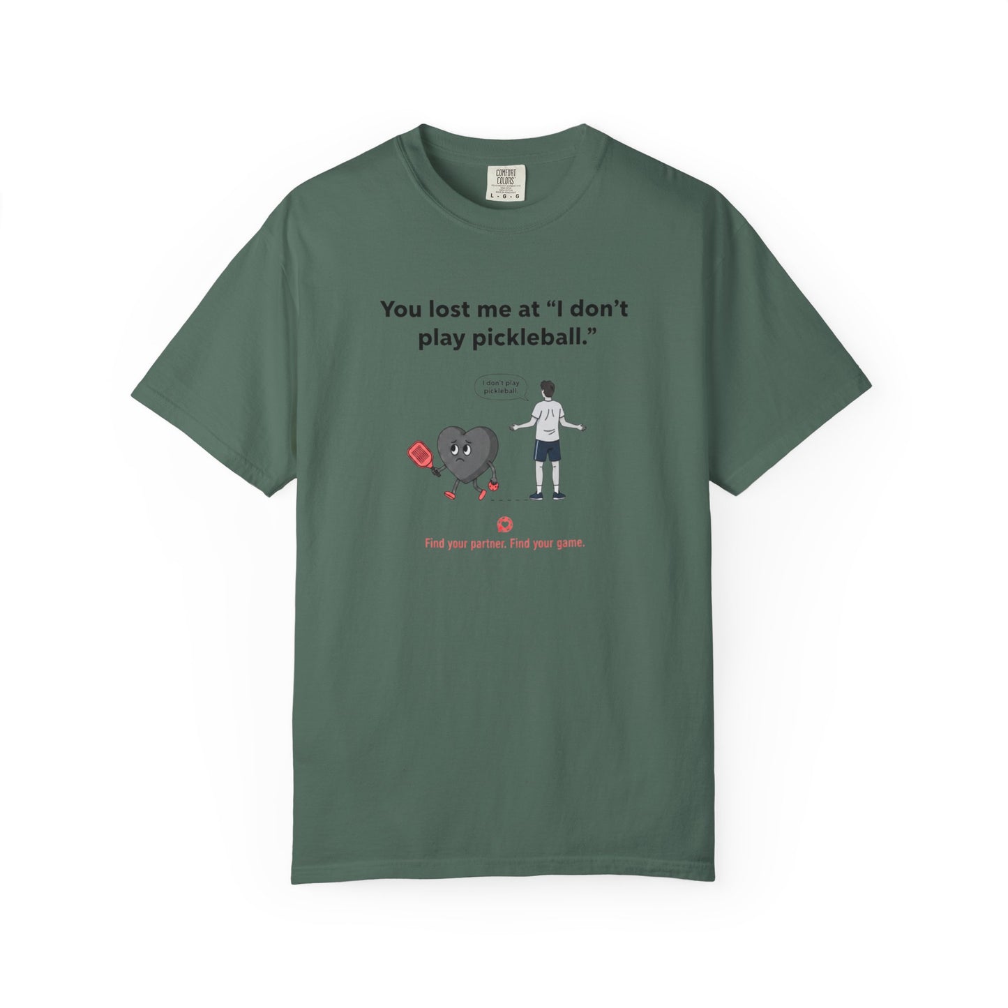 I Don't Play Pickleball Unisex Garment-Dyed T-shirt
