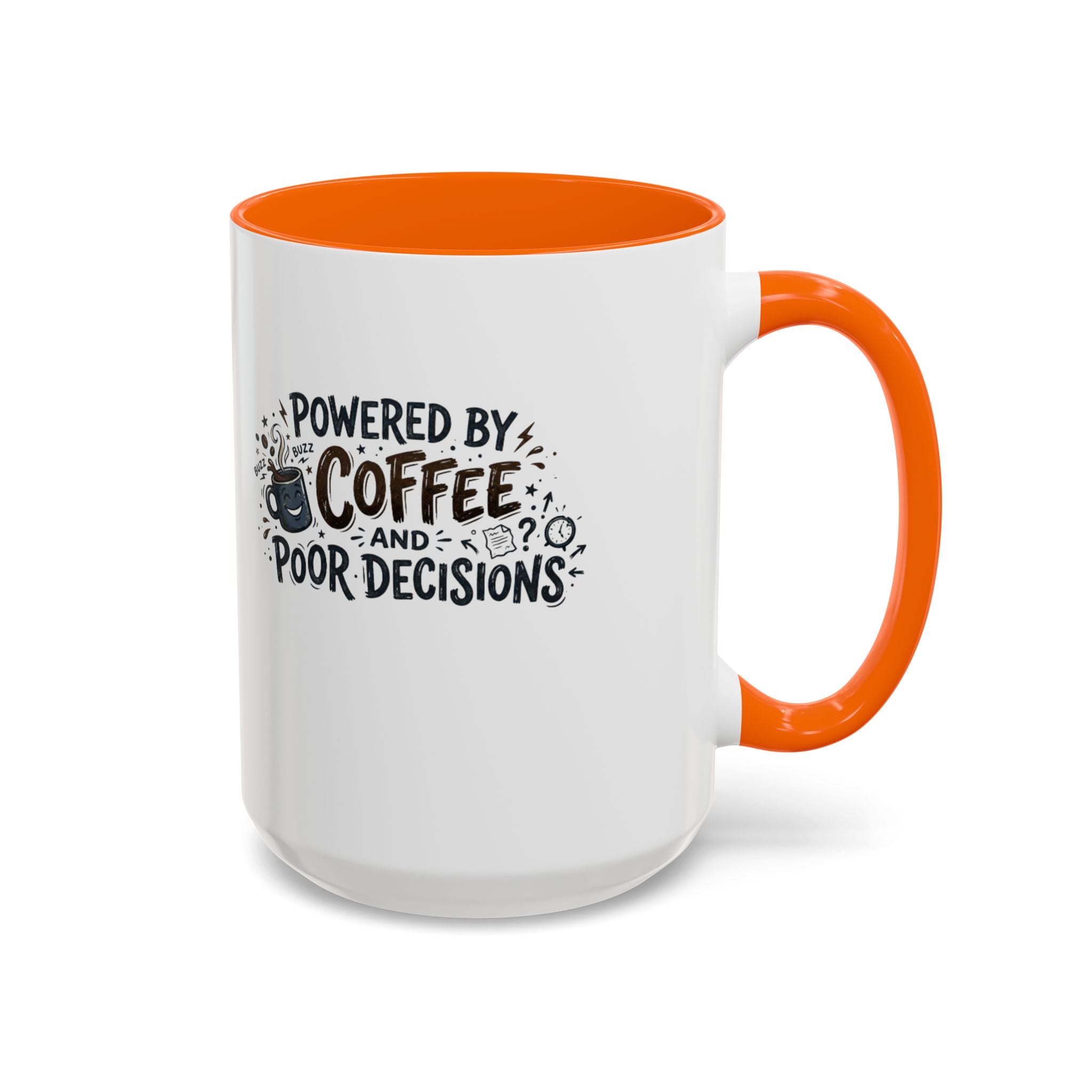 Powered by Coffee and Poor Decisions Mug | Accent Coffee Mug 11oz 15oz