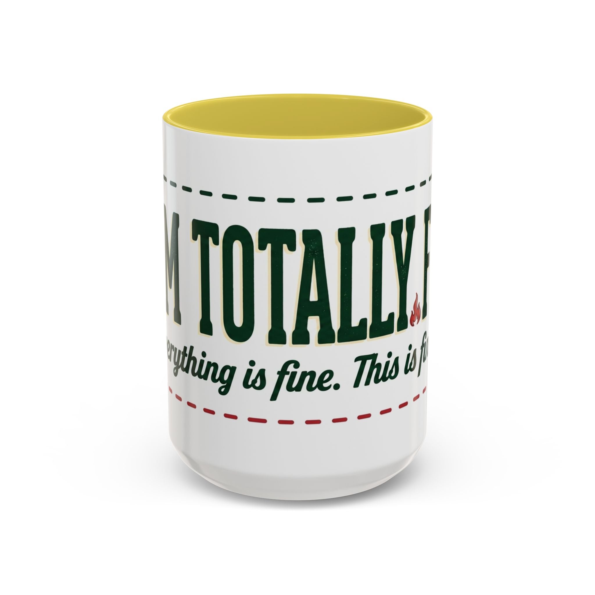 Everything Is Fine funny quote Mug | Colorful 11oz 15oz