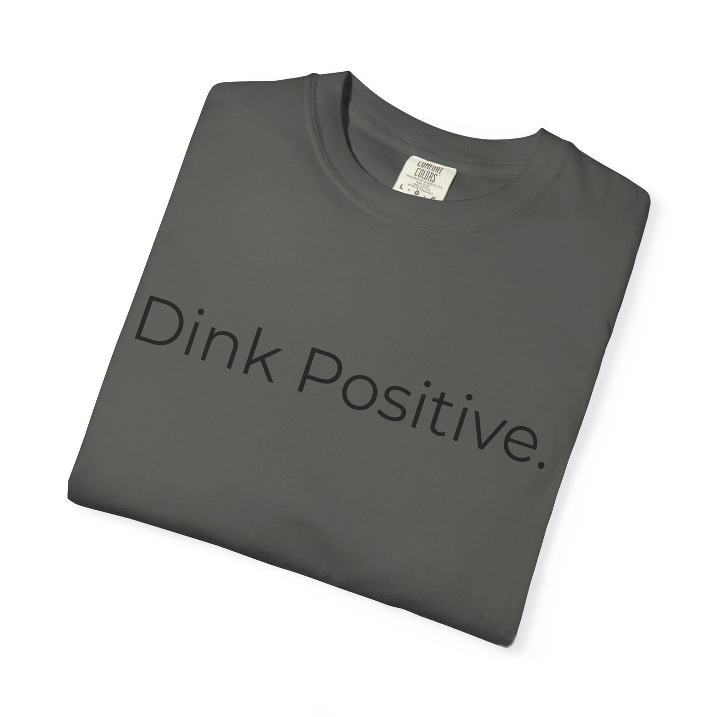 Dink Positive Pickleball Paddle T-Shirt | Pickleball Tee, Minimal Sports Design