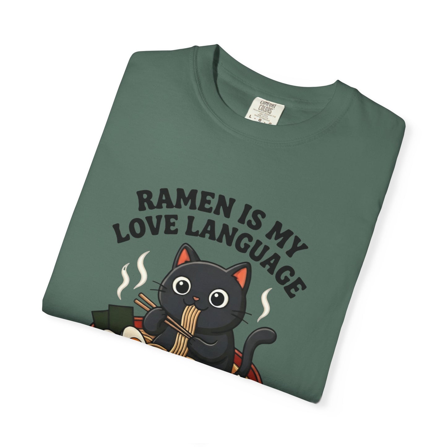 Ramen Is My Love Language T-shirt | Cat in Ramen Bowl Noodles Vibes Tee