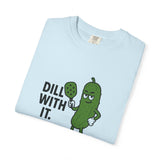 Dill With It Pickle Character T-shirt | Funny Vegan Food Pun Tee